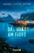 Das Grab am Fjord von Agnes Lovise Matre | Ebook