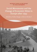 Social Movements and the Change of Economic Elites in Europe after 1945