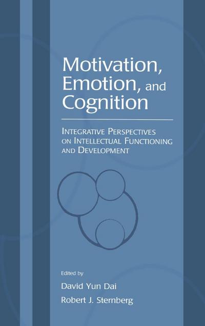 Motivation, Emotion, and Cognition