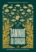 O Caminho do Coração