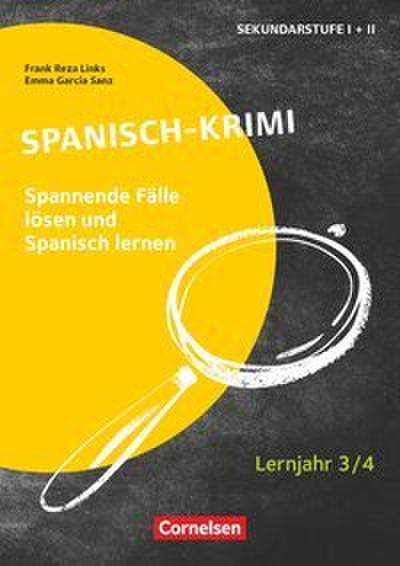 Lernkrimis für die SEK I - Spanisch - Lernjahr 3/4
