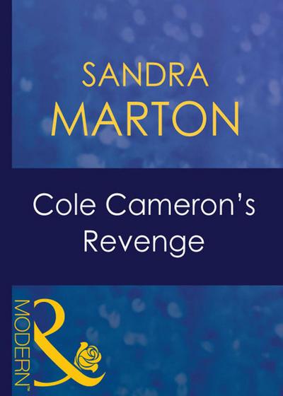 Cole Cameron’s Revenge