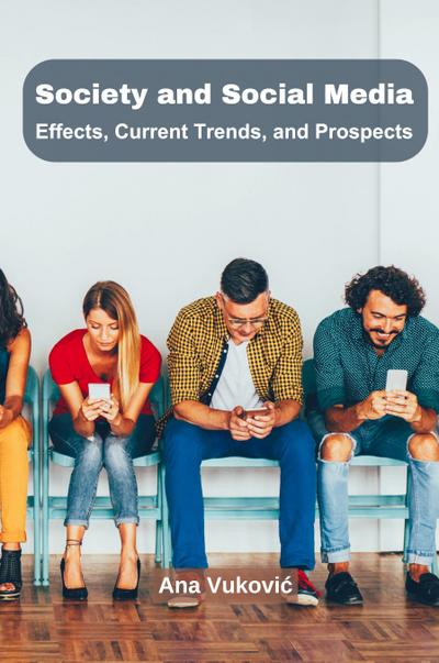 Society and Social Media