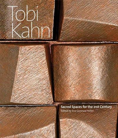 Tobi Kahn: Sacred Spaces for the 21st Century