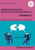 Mündliche Prüfung Deutsch-Test für den Beruf A2 - 