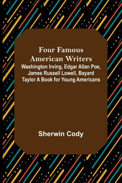 Four Famous American Writers