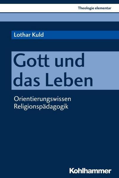 Gott und das Leben
