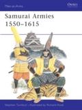 Samurai Armies 1550 1615