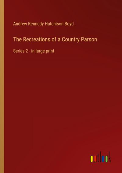 The Recreations of a Country Parson