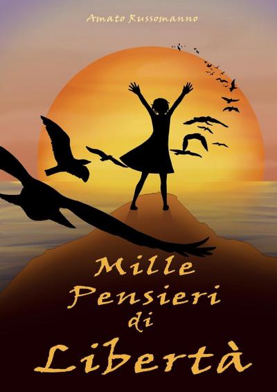 Mille pensieri di libertà