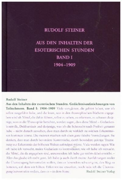 Aus den Inhalten der esoterischen Stunden, Band I: 1904-1909