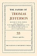 The Papers of Thomas Jefferson, Volume 33
