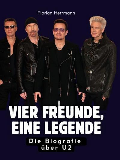 Vier Freunde, eine Legende