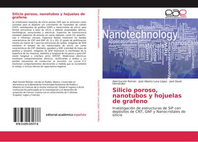Silicio poroso, nanotubos y hojuelas de grafeno