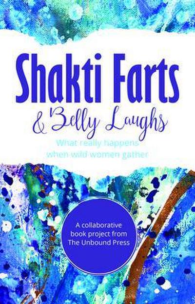 Shakti Farts & Belly Laughs