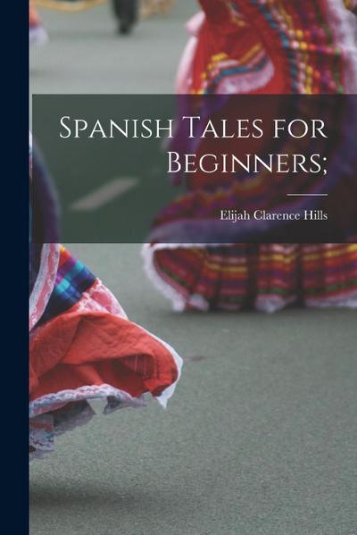 Spanish tales for beginners;