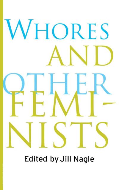 Whores and Other Feminists