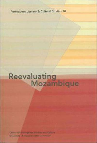 Reevaluating Mozambique: Volume 10
