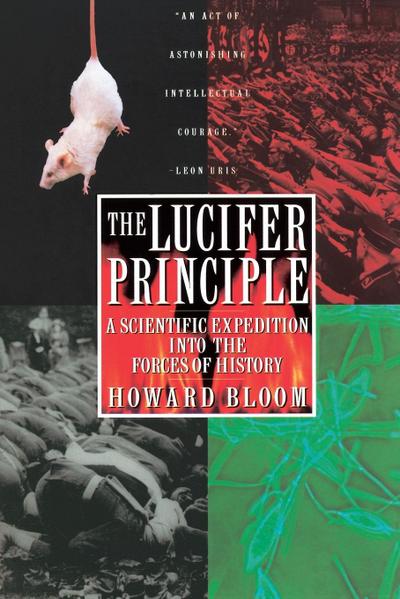 The Lucifer Principle