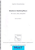 Klezmer’s Wedding Music for violin, cello and piano