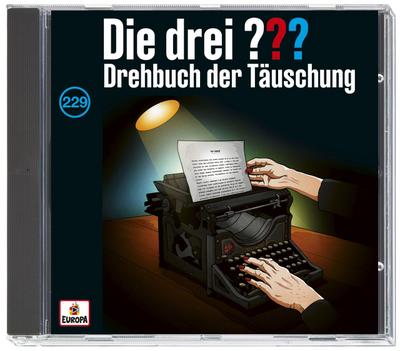 Die drei ??? 229: Drehbuch der Täuschung (Fragezeichen)