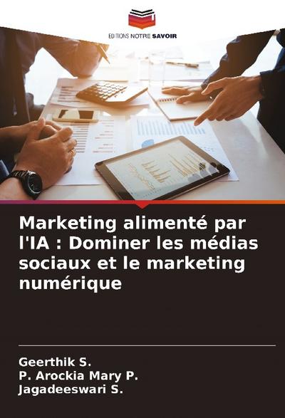 Marketing alimenté par l’IA : Dominer les médias sociaux et le marketing numérique