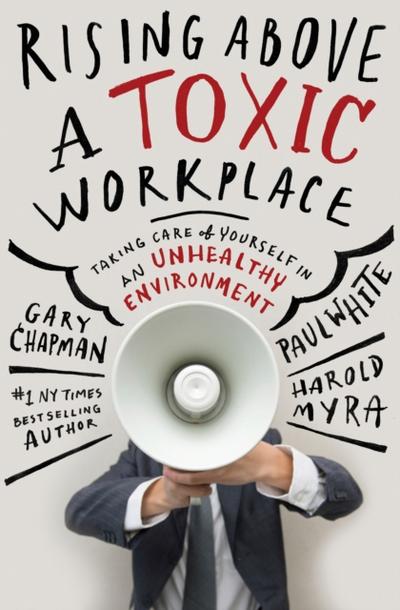 Rising Above a Toxic Workplace