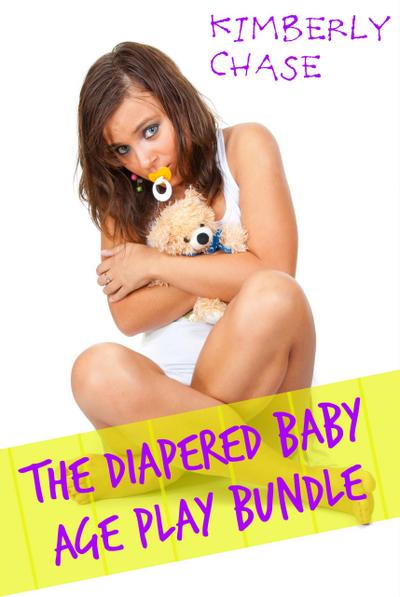 The Diapered Age Play Bundle (Four Story ABDL Diaper Age Play Anthology)