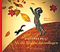 Als die Bäume davonflogen