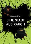 Eine Stadt aus Rauch