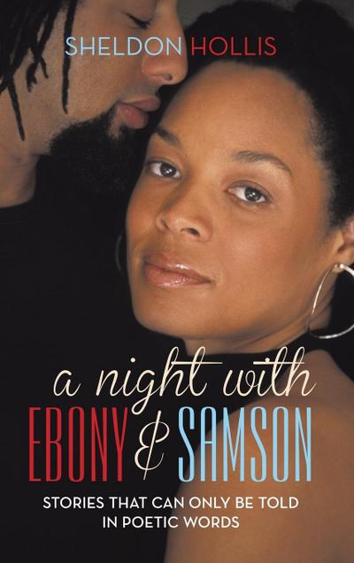 A Night With Ebony and Samson