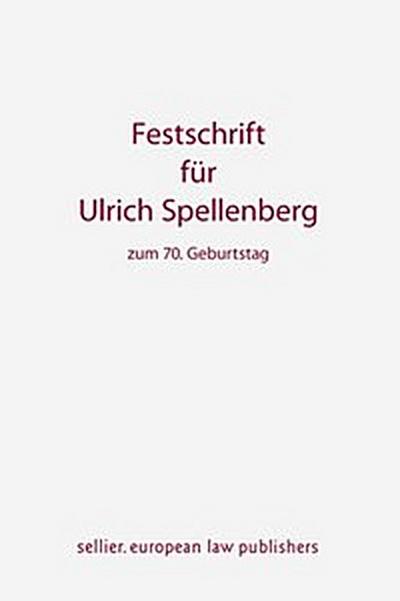 Festschrift für Ulrich Spellenberg
