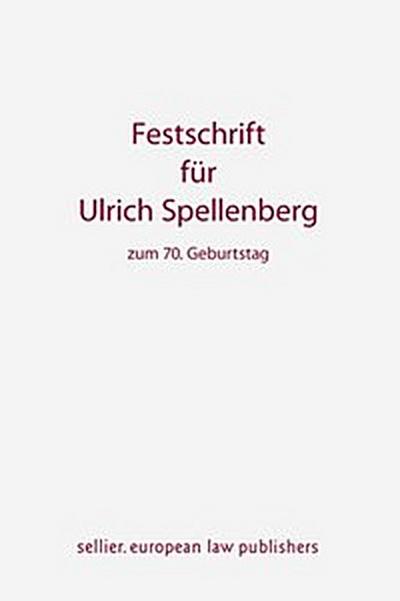 Festschrift für Ulrich Spellenberg
