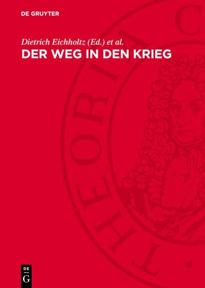 Der Weg in den Krieg