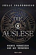 Die Auslese - Nichts vergessen und nie vergeben