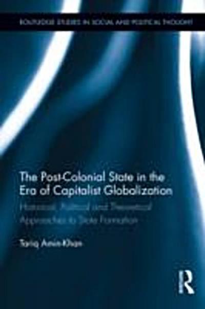 Post-Colonial State in the Era of Capitalist Globalization