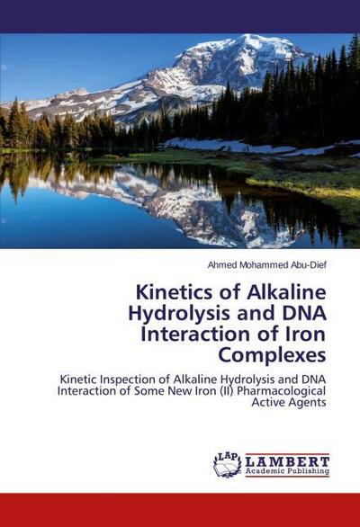 Kinetics of Alkaline Hydrolysis and DNA Interaction of Iron Complexes