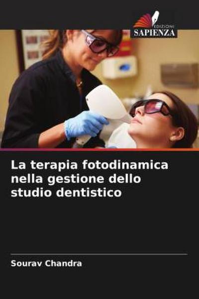 La terapia fotodinamica nella gestione dello studio dentistico