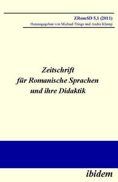 Zeitschrift für Romanische Sprachen und ihre Didaktik Heft 5.1