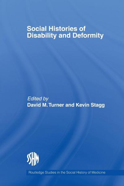 Social Histories of Disability and Deformity