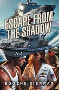Escape From The Shadow