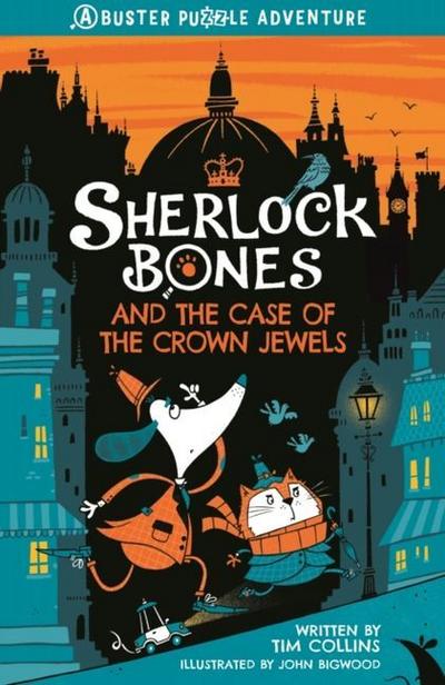 Sherlock Bones and the Case of the Crown Jewels