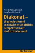 Diakonat - theologische und sozialwissenschaftlich