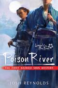 Poison River (The Daidoji Shin Mysteries, #1)