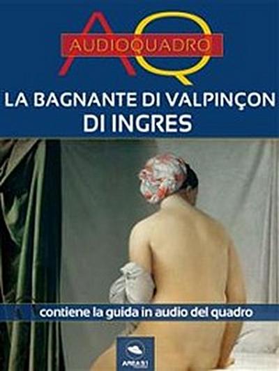 La bagnante di Valpinçon di Ingres