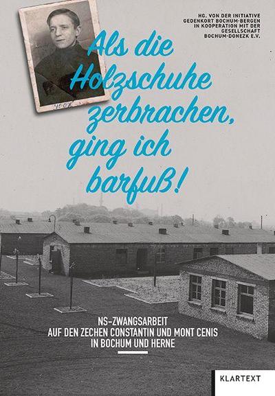 "Als die Holzschuhe zerbrachen, ging ich barfuß"