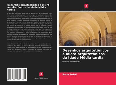 Desenhos arquitetônicos e micro-arquitetônicos da Idade Média tardia