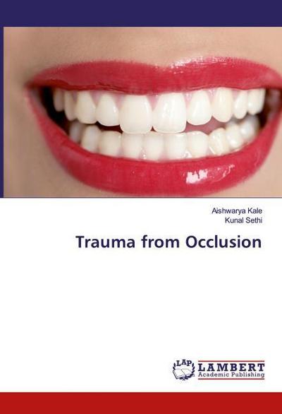 Trauma from Occlusion