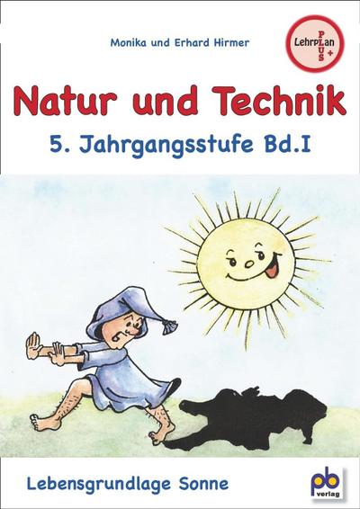 Natur und Technik, 5. Jahrgangsstufe. Bd.1