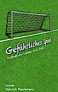 Gefährliches Spiel